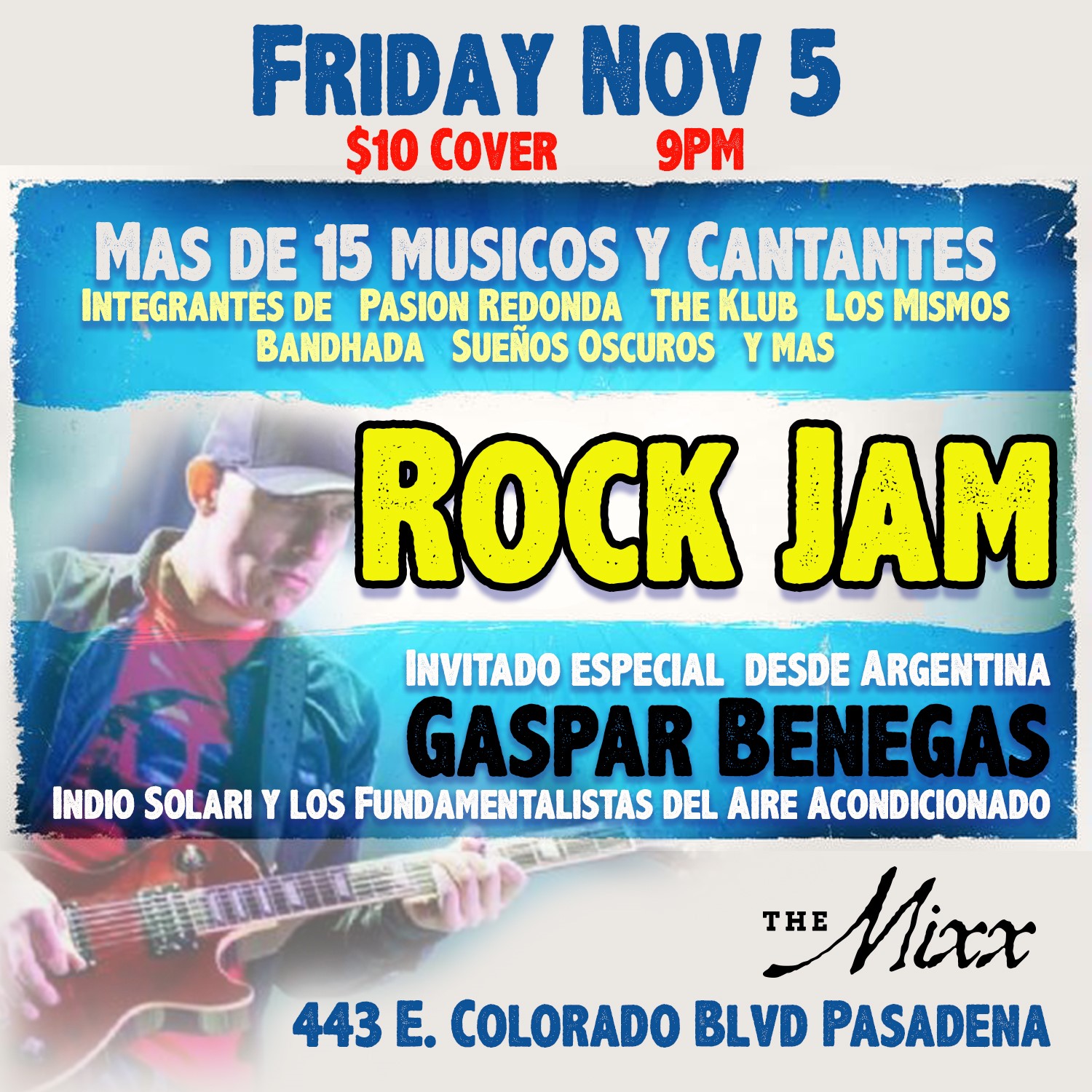 You are currently viewing Rock Jam at The Mixx with Gaspar Benegas