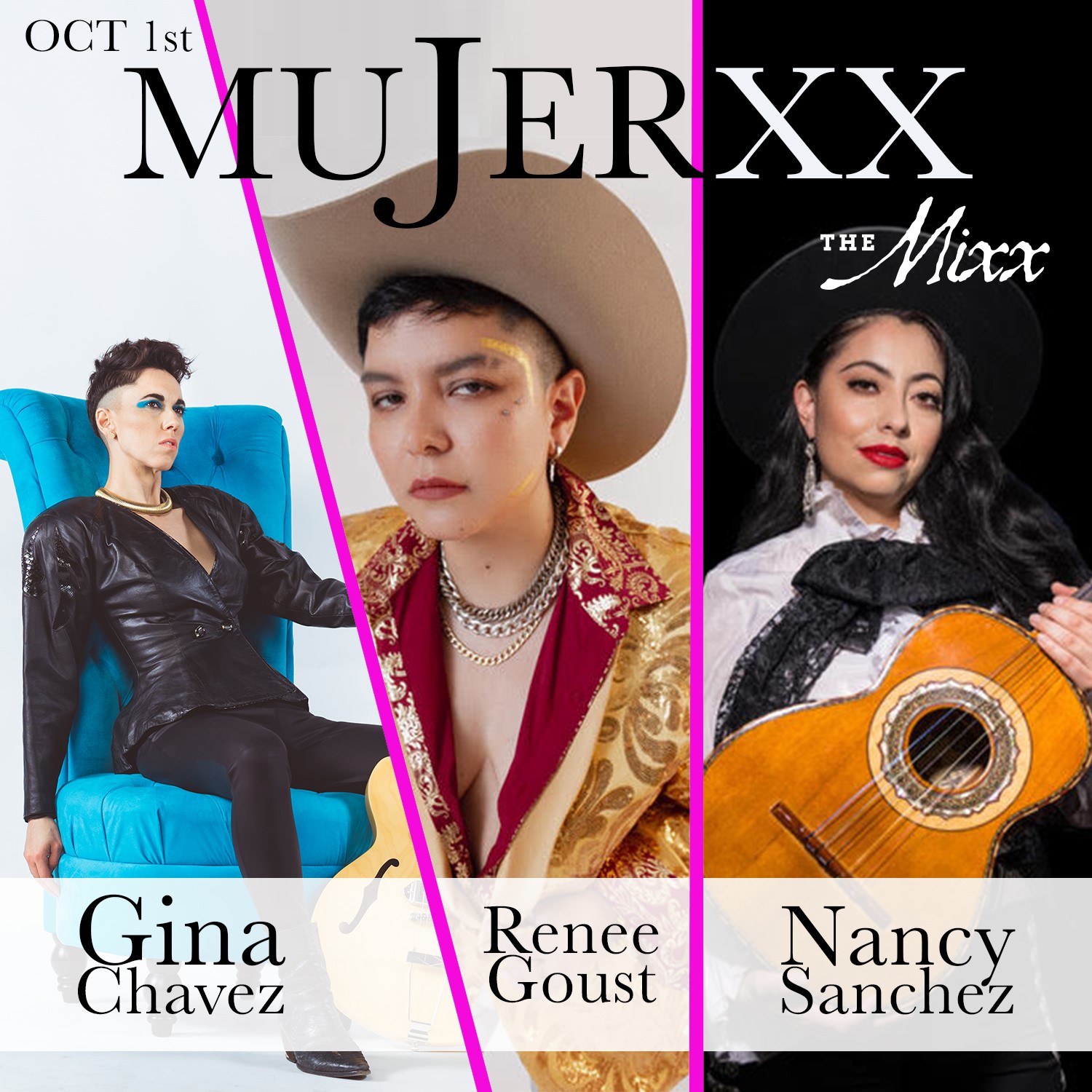 You are currently viewing MUJERXX featuring GINA CHAVEZ + RENEE GOUST + NANCY CHAVEZ