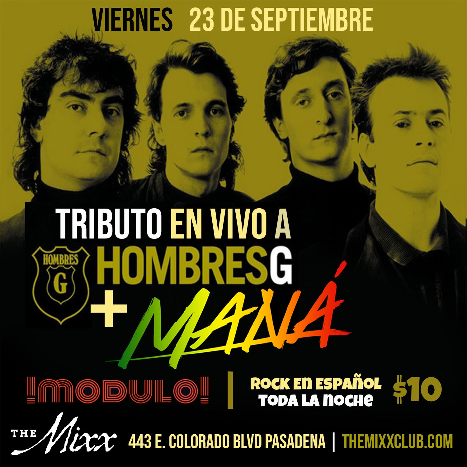 You are currently viewing Live Tributo a Mana + Hombres G + Rock En Español Dance Fiesta
