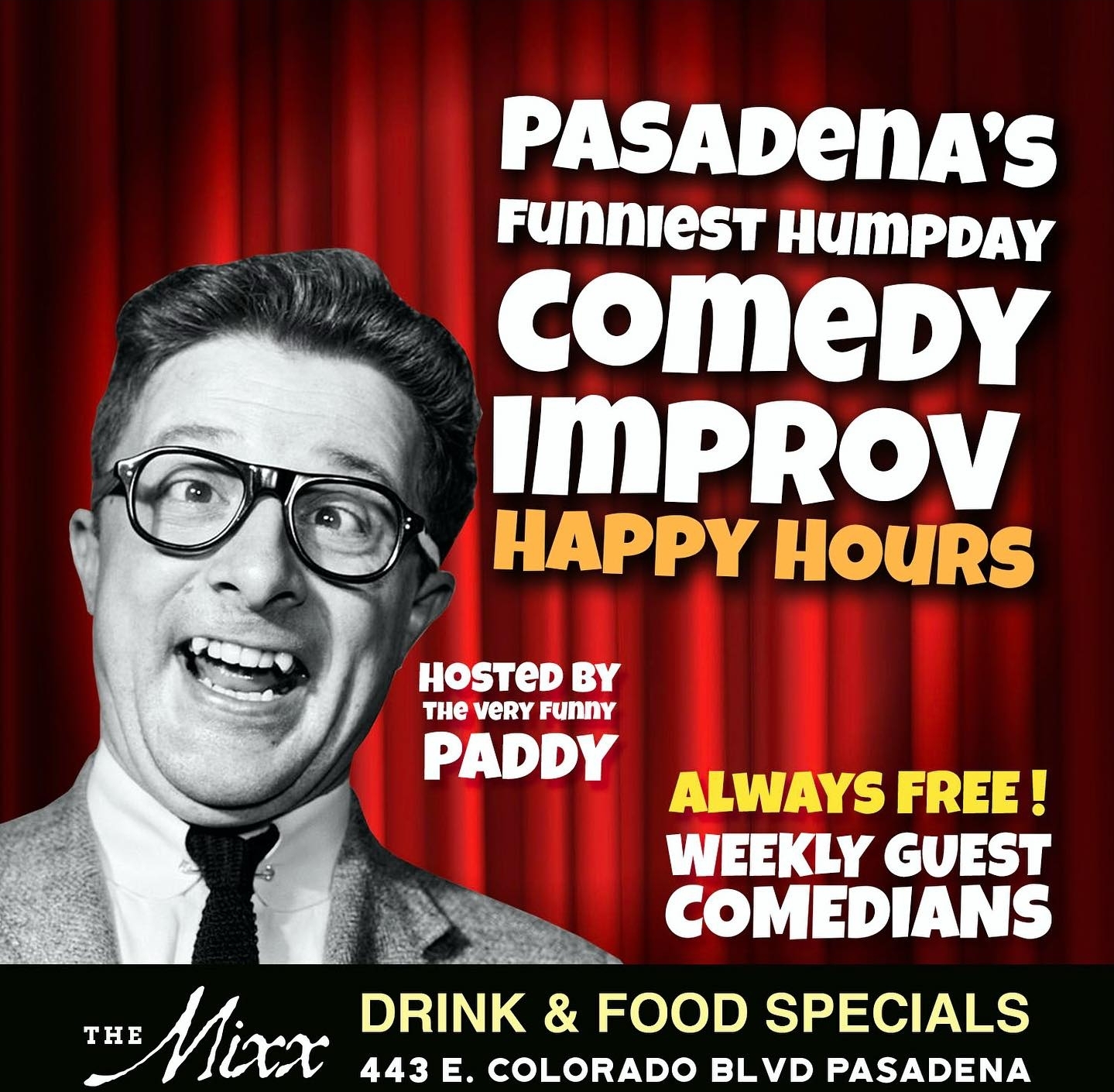 You are currently viewing PASADENA COMEDY SHOW, ALWAYS FREE
