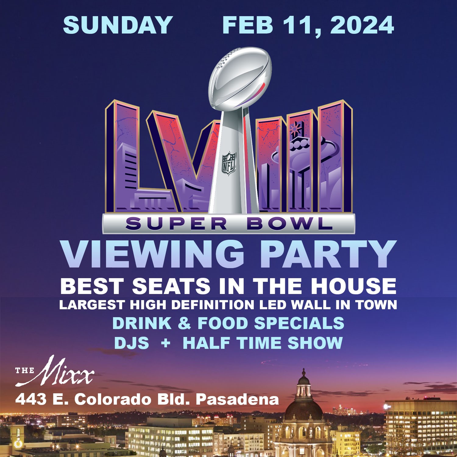 You are currently viewing The Best Seats in Town! SUPERBOWL VIEWING PARTY & POST GAME CELEBRATION