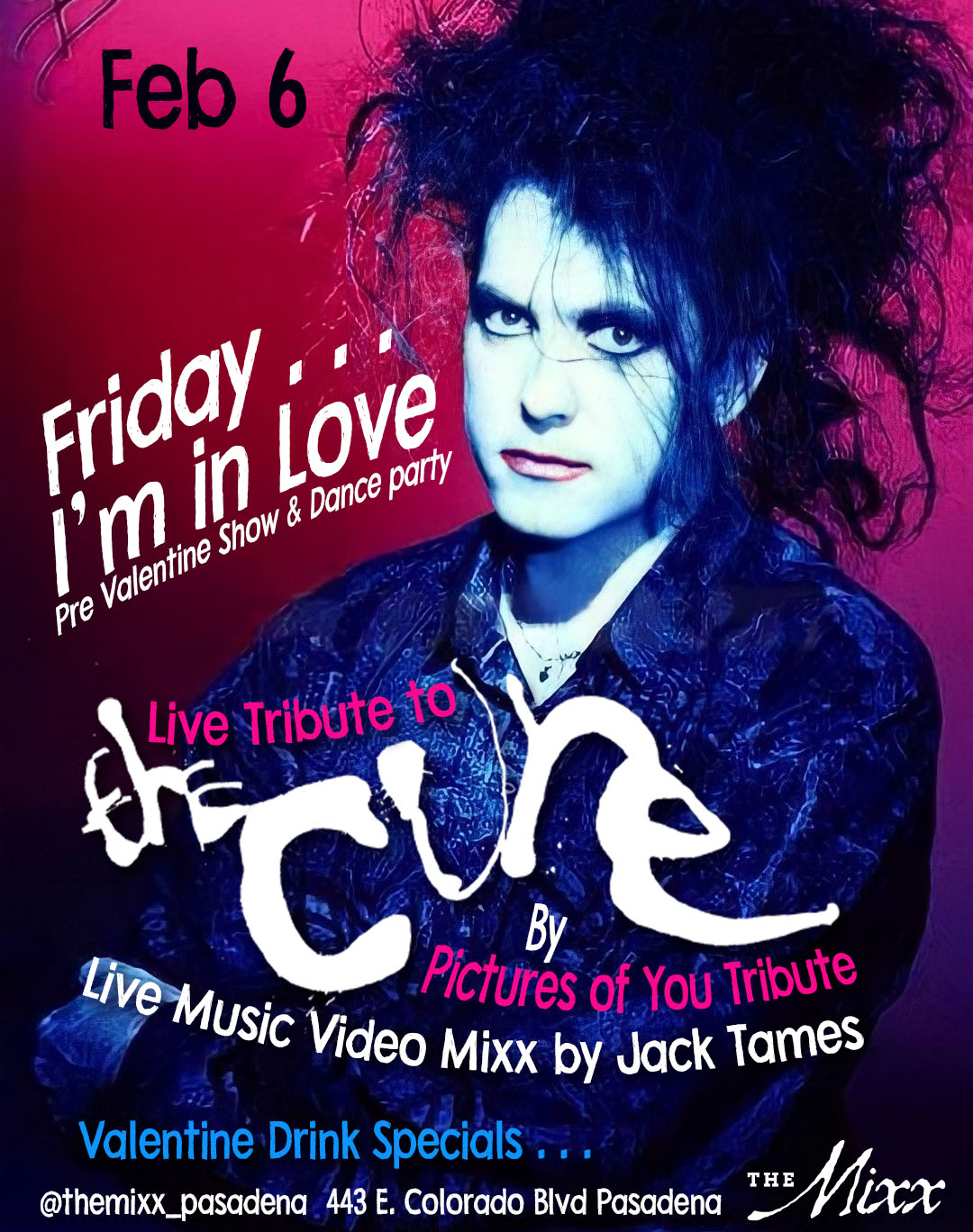 You are currently viewing Friday Im in Love, Live Tribute to The Cure Show and Valentines Dance Party