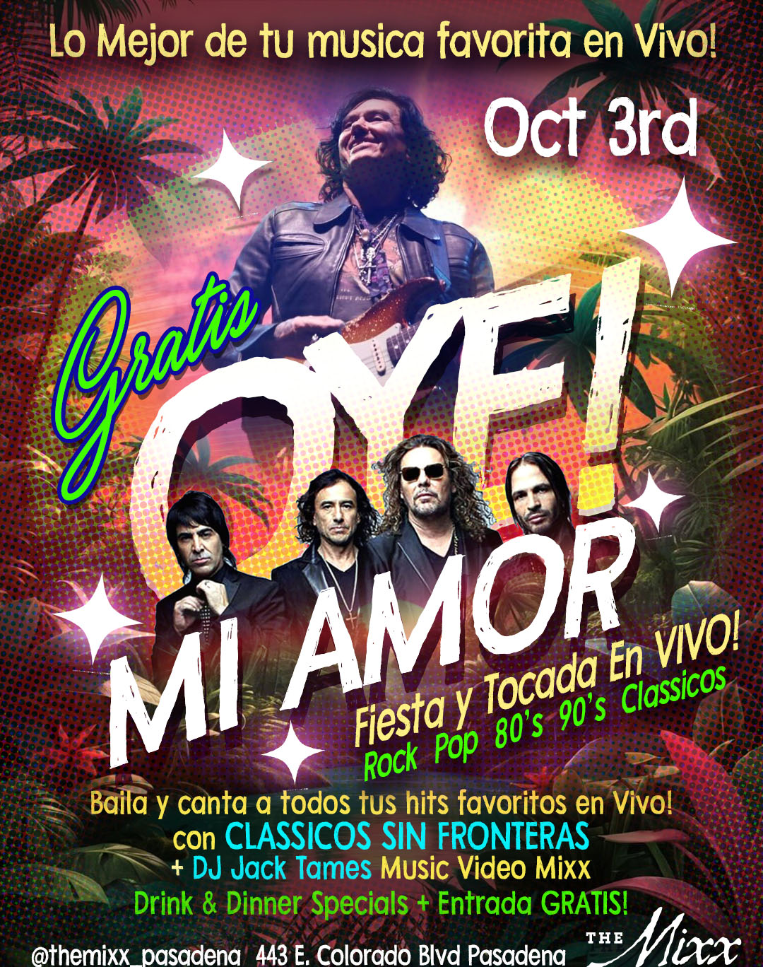 You are currently viewing OYE MI AMOR, Live Show & Dance Party with Rock Sin Frontereas Live on stage